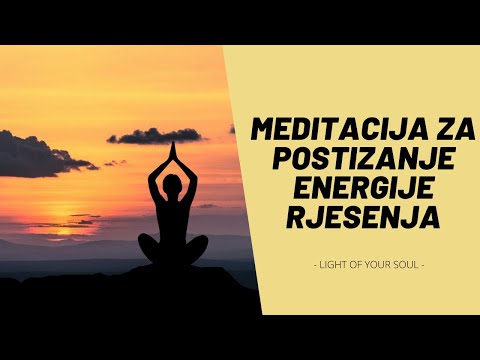 Mocna meditacija "Rijeseno je"