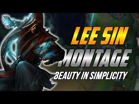 Lee Sin Montage 16 - Beauty in Simplicity - NwmCo
