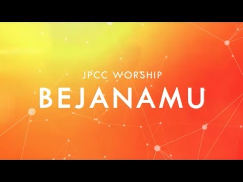 Bejana-Mu (Official Lyric Video) - JPCC Worship