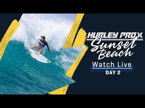 WATCH LIVE Hurley Pro Sunset Beach 2023 - Day 2