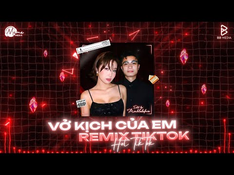 Em Biết Hết Mà Nhưng Em Không Nói Ra Vì Yêu Anh Remix - Vở Kịch Của Anh Remix TikTok | Nhạc Hot 2026