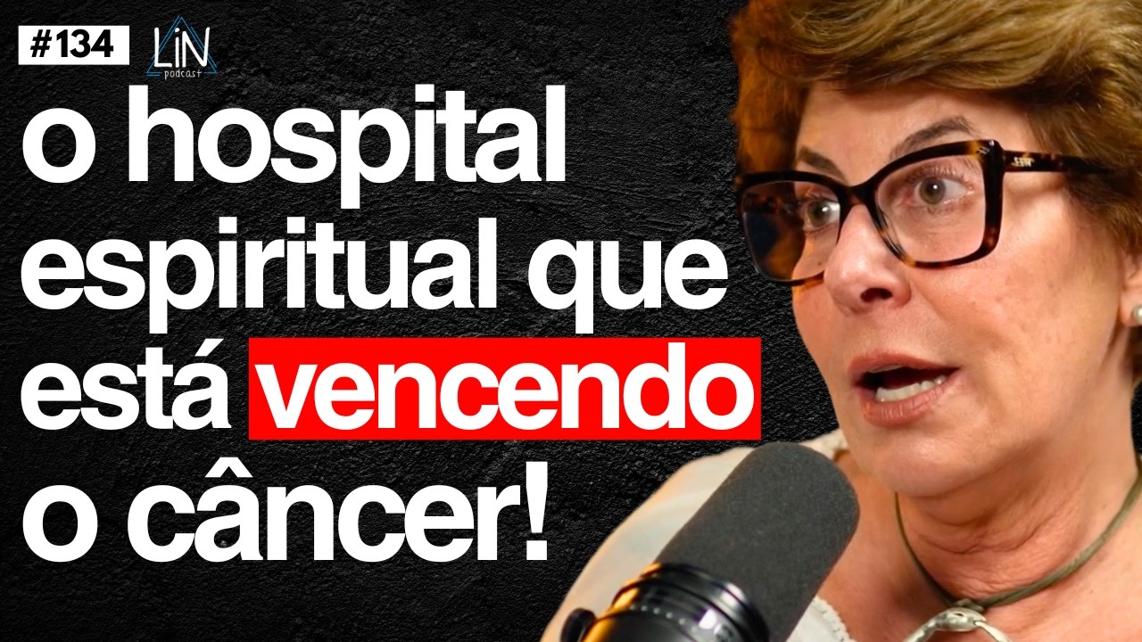 Benzedeira Derrota Câncer e Cura 500 Por Dia em Hospital! | Cris Meinberg | LIN Podcast #134