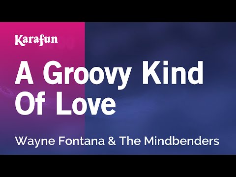 A Groovy Kind of Love - The Mindbenders | Karaoke Version | KaraFun