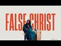 FALSE CHRIST // REVEALED // PROPHET LOVY L. ELIAS