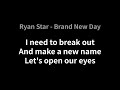 Ryan Star - Brand New Day(Lyrics)