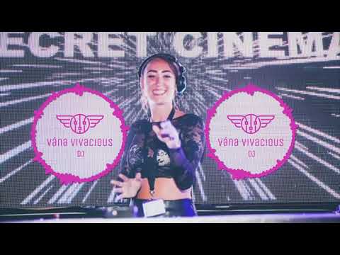 Vána Vivacious - Mix Techno - Tech House #1