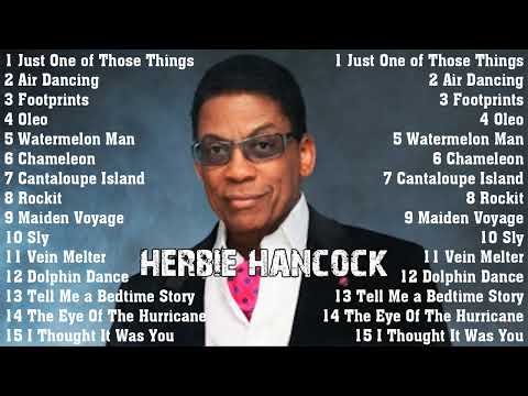 The Very Best of Herbie Hancock - Herbie Hancock Greatest Hits Full Album Collection