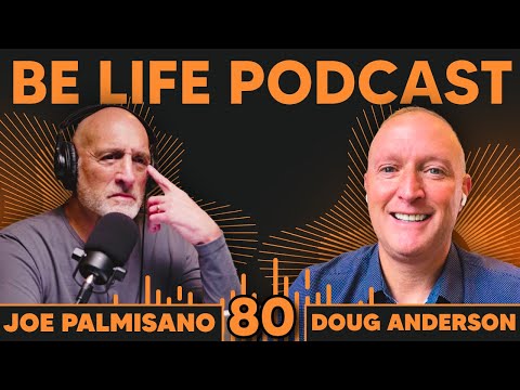 Doug Anderson: Multi-Grammy and Dove Nominated Artist | Be Life Podcast 80