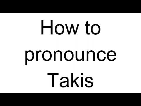 How to Pronounce Takis (Greek)
