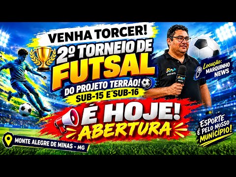 ABERTURA 2⁰TORNEIO SUB 15 E 16 PROJETO TERRAO - TROFÉU MARQUINHO NEWS.