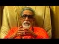 Bal Thackeray S Last Video Message
