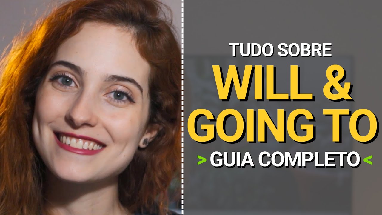 TUDO SOBRE O FUTURO - WILL & GOING TO - Guia Completo