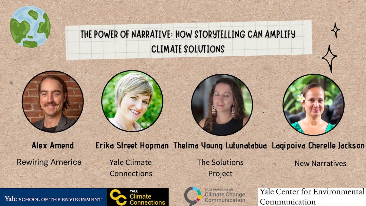The Power of Narrative: How Storytelling Can Amplify Climate Solutions