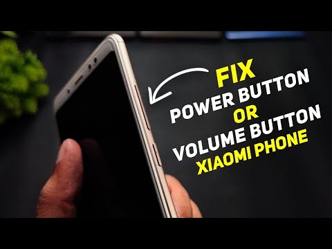 How To Fix Xiaomi Smartphone Power Button Or Volume Button Easily