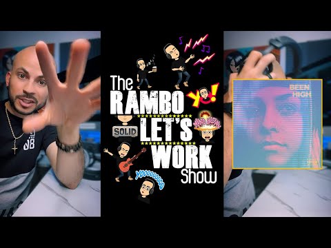 The Rambo Let's Work Show | Amber Ryann - BEEN HIGH