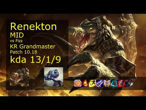Renekton vs Fizz Mid - KR Grandmaster 13/1/9 Patch 10.18 Gameplay // [롤] 레넥톤 vs 피즈 미드
