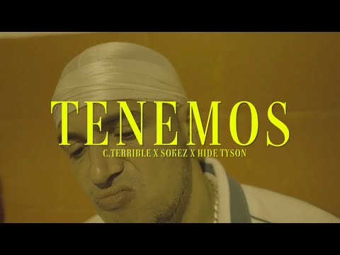 C.TERRIBLE X SOKEZ X HIDE TYSON - TENEMOS [PROD. HAZHE] (VISUALIZER)
