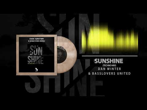 Dan Winter & Basslovers United - Sunshine (Techno Mix)