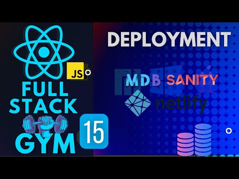 Build A Full Stack Gym in React JavaScript #15 Deployment using netlify cli