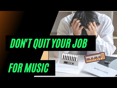 Why it's wrong to quit your job for music [Tips & Tricks on optimizing time]