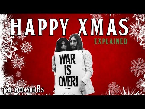 JOHN LENNON - HAPPY XMAS (WAR IS OVER) Explained