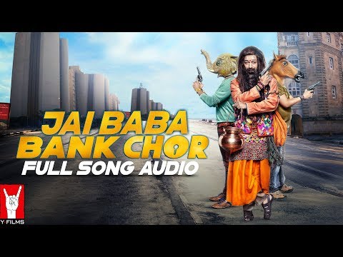 Audio: Jai Baba Bank Chor | Bank Chor | Riteish Deshmukh | Nakash Aziz