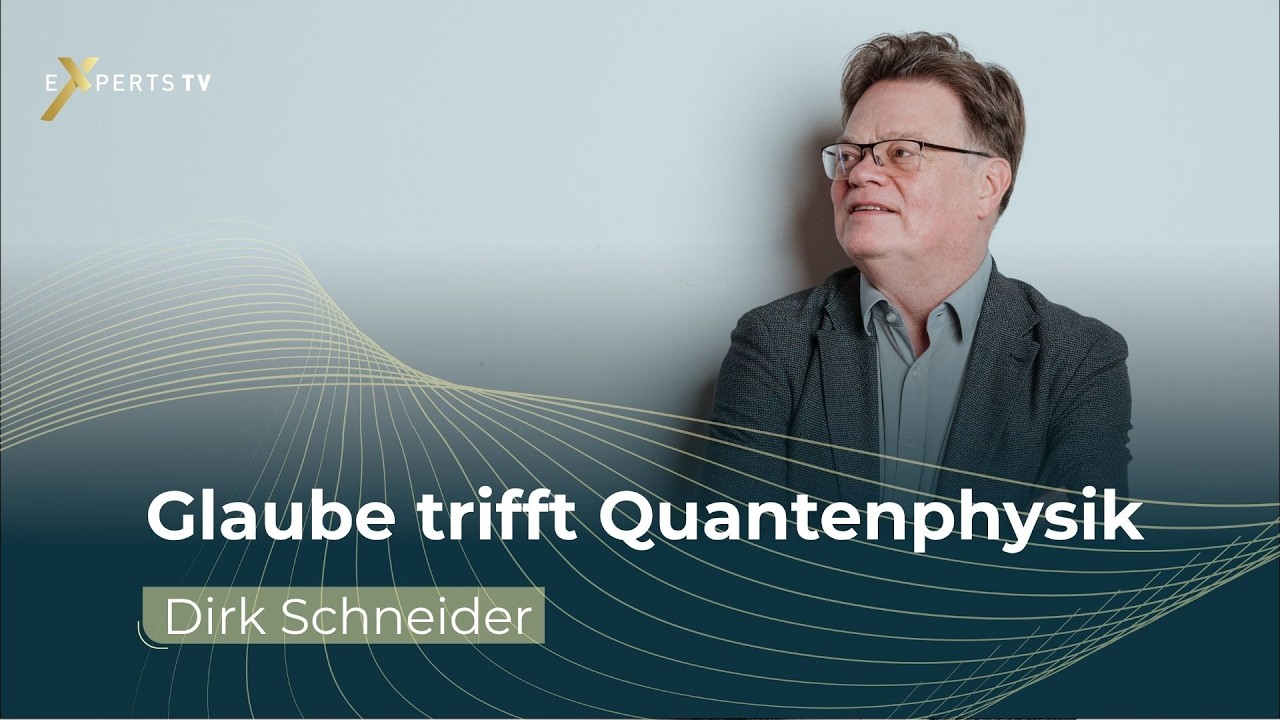 Wenn Quantenphysik Gott erklärt – verblüffend! | Dirk Schneider | Experts TV | Interview