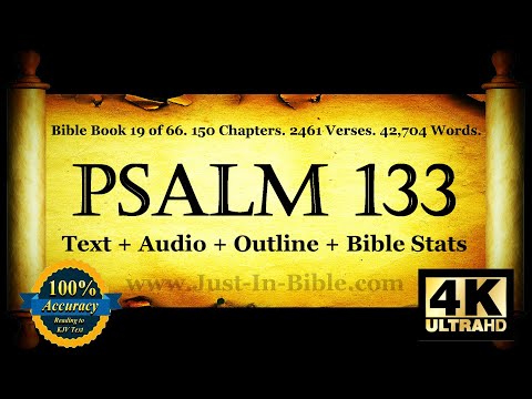 The Book of Psalms | Psalm 133 | Bible Book #19 | The Holy Bible KJV Read Along Audio/Video/Text