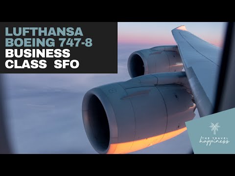 Wirklich gut? Lufthansa Boeing 747-8 Business Class von San Francisco nach Frankfurt