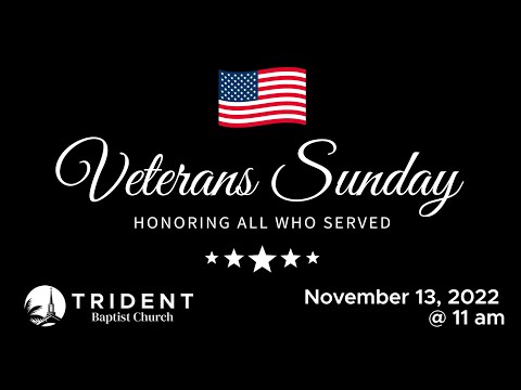2022 11 13 AM   Veterans Sunday Service