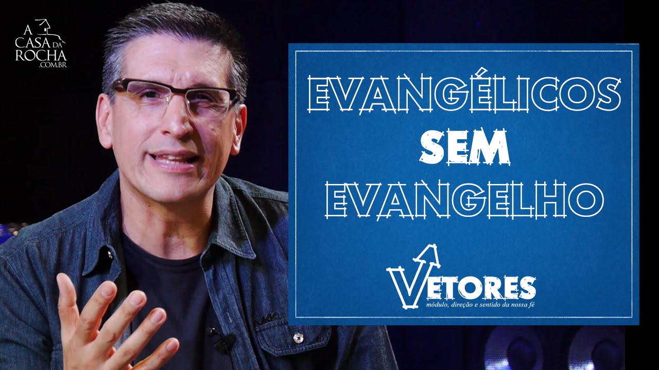 Evangélicos sem Evangelho