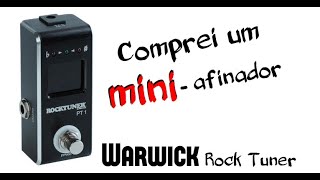 Video thumbnail for Warwick Rock Tuner PT1 (Afinador de Baixo?) by Brenin Ferreira