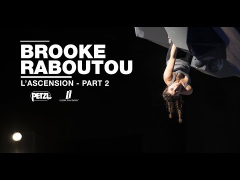 Brooke Raboutou l'ascension  - Part 2 - Petzl