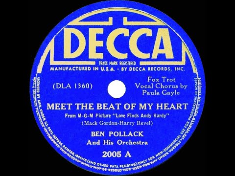 1938 Ben Pollack - Meet The Beat Of My Heart (Paula Gayle, vocal)