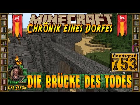 MINECRAFT ZEIT #753 - Chronik eines Dorfes - Die Brücke des Todes [HD+Deutsch]