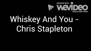 Whiskey And You - Chris Stapleton