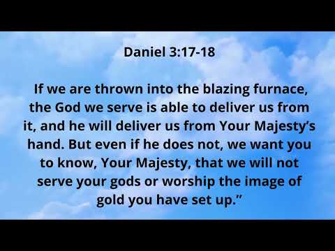 Walking with God in the blazing furnace (Daniel 3:17-18)