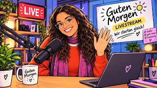 LIVE: Guten Morgen Stream mit Leti