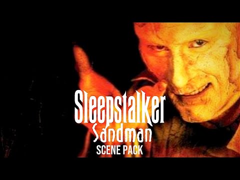 Sandman | Sleepstalker | Scene Pack (Remastered)