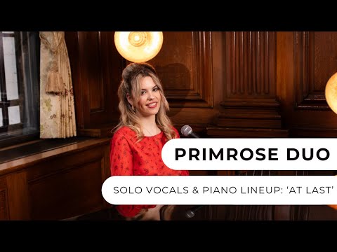 Primrose Duo - Solo Vocals & Piano Option