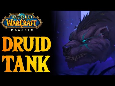 WOW Classic DRUID TANK GUIDE - Lvl 60
