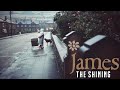 James - The Shining