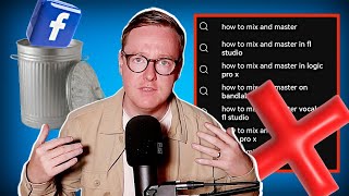 How To Stop FAILING At Mixing & Mastering (Not Clickbait!)