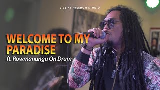 Download lagu Welcome To My Paradise Alvons Freedom ft Rowmanung....mp3