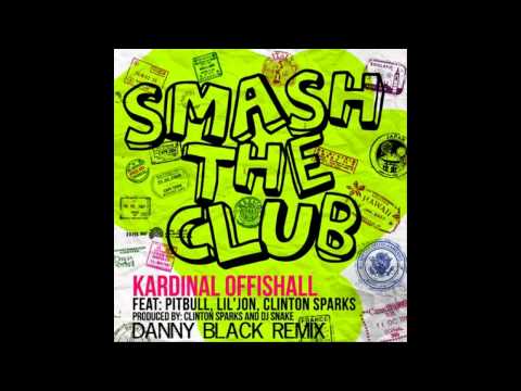 Smash The Club [REMIX] - Kardinal Offishall ft. Lil Jon, Danny Black, Pitbull, Clinton Sparks