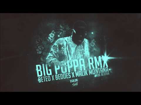 Beteo x Bedoes x Malik Montana - Big Poppa RMX (prod. BeJotKa)