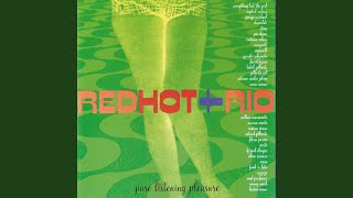 Interlude 3 / Red Hot + Rio