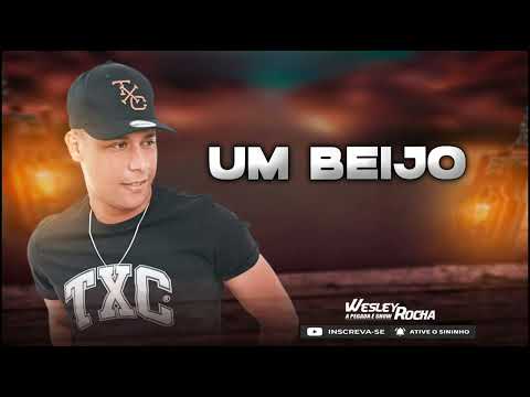 Wesley Rocha - Um Beijo