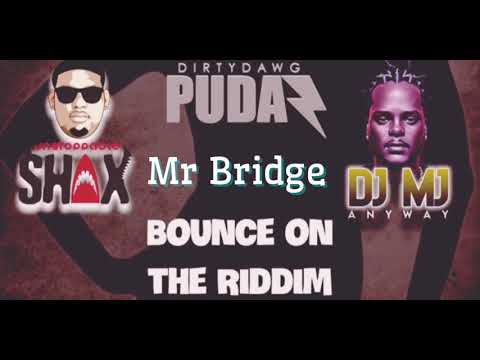 Unstoppable Shax ft Dj Mj - Dirty Dawg Pudaz _ Bounce on the Bouyon Riddim (music official)