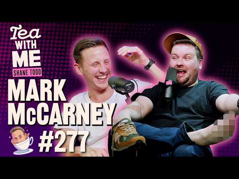 Tea With Me #277. Toe Me, Toe You with Mark McCarney